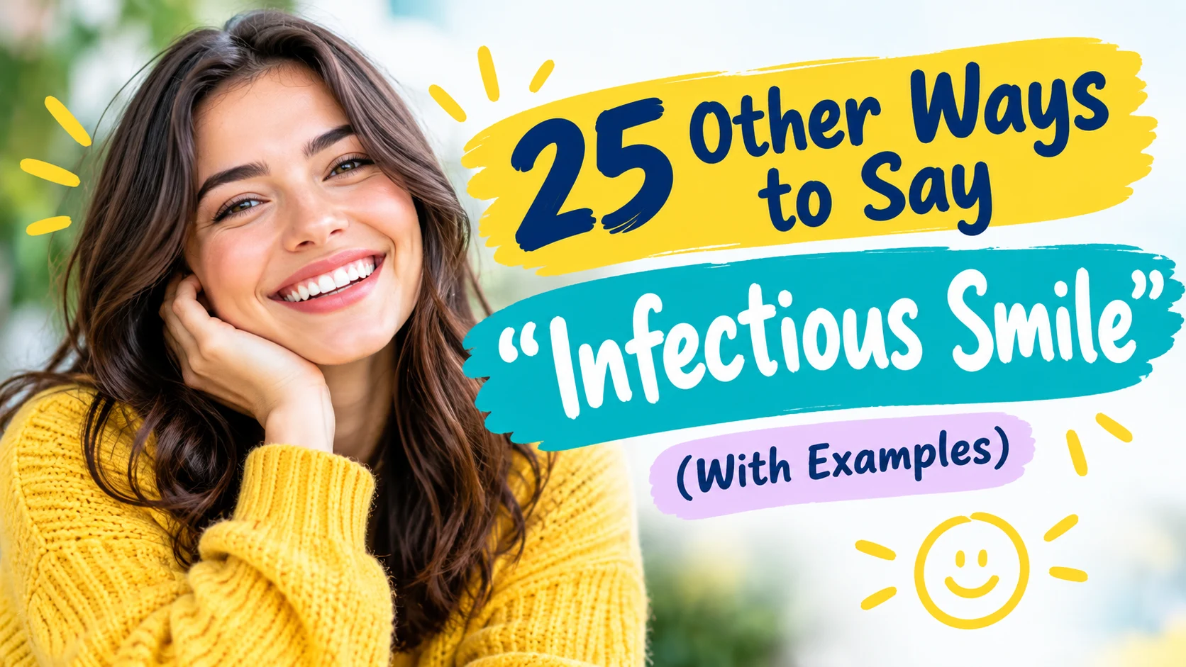 Other Ways to Say “Infectious Smile” (With Examples)